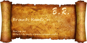 Brauch Ramón névjegykártya